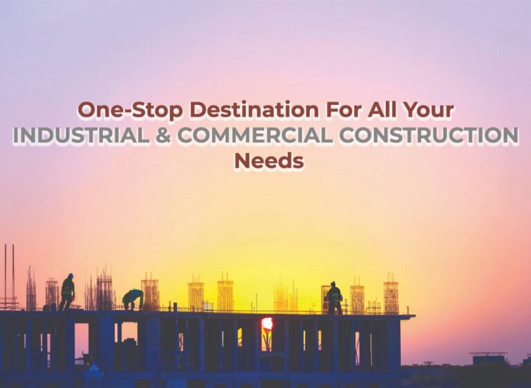 Commercial & Industrial Construction Needs